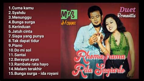 Duet Romantis Rhoma irama Rita Sugiarto Mp3 nan syahdu v720P - YouTube