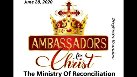 Ambassadors For Christ: The Ministry Of Reconciliation - YouTube