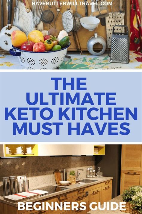 Keto Beginners Guide - The Ultimate Keto Kitchen Must Haves | Kitchen must haves, Keto for ...