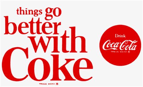 Things Go Better With Coke Slogan 1965 - Coca Cola Slogan Png ...