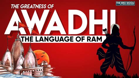 The Greatness Of Awadhi | Awadhi - The Language Of Ram | THE BRO WOOD | Awadhi language ...