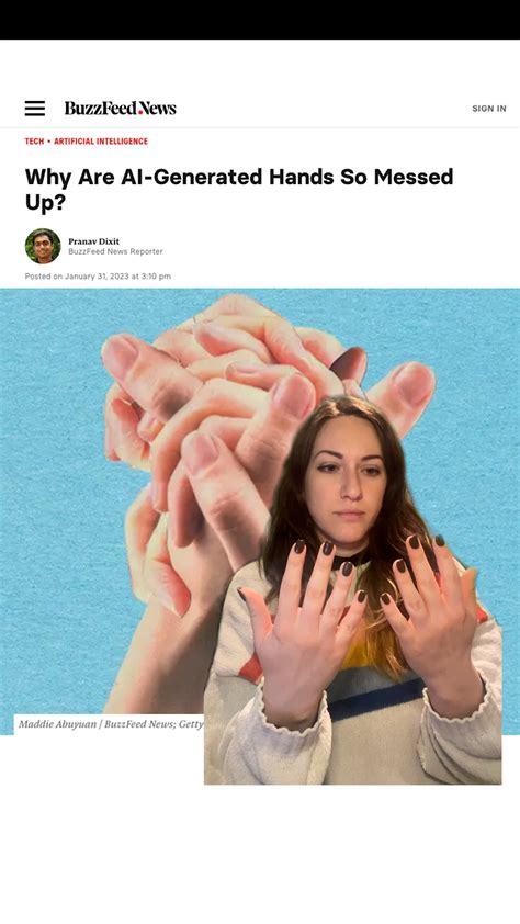 BuzzFeed News - Why Do AI-Generated Hands Always Look So Messed Up?