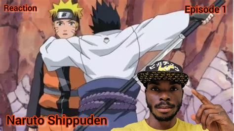 Naruto Shippuden Episode 1 Reaction! " Homecoming" - YouTube