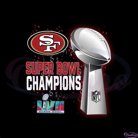 San Francisco 49ers Super Bowl Lvii 2023 Champions Png - Oladino