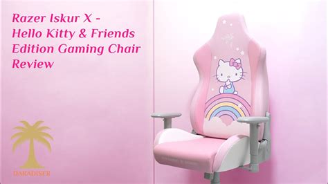 Razer Iskur X - Hello Kitty and Friends Edition Gaming Chair Review | DARADISER ® - YouTube