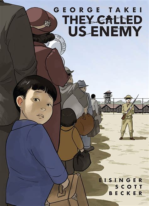 Read 'They Called Us Enemy', a rich, complex vision where truth is paramount — DoomRocket