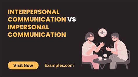 Interpersonal Communication vs Impersonal Communication - 19+ Examples