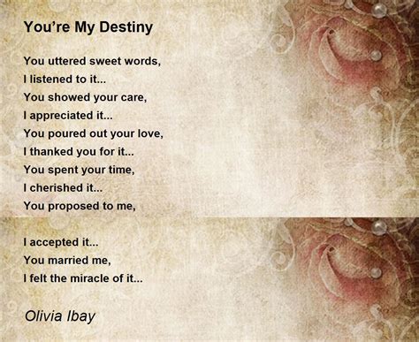 You’re My Destiny by Olivia Ibay - You’re My Destiny Poem