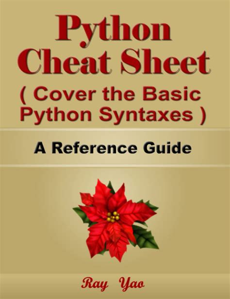Buy Python Cheat Sheet, Cover the Basic Python Syntaxes, A Reference Guide: Python Programming ...
