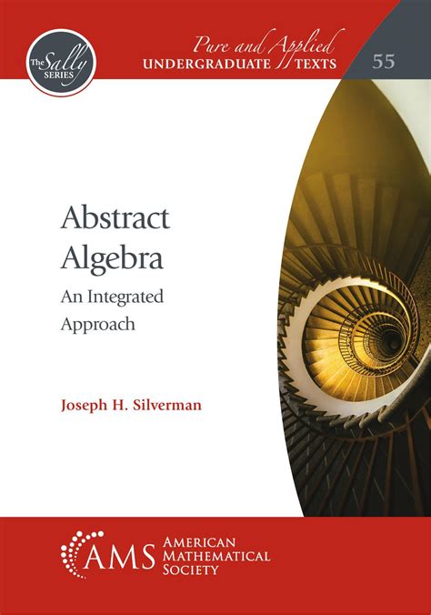 Abstract Algebra: An Integrated Approach