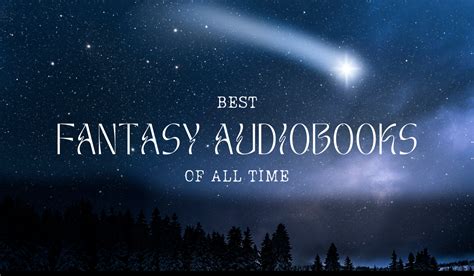 25 Best Fantasy Audiobooks Of All Time - Audiobook Addicts