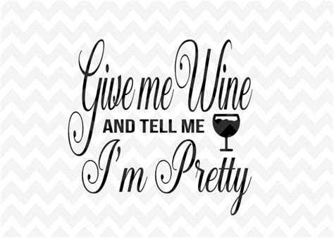 Free SVG Svg Wine Quotes 6034+ Best Free SVG File