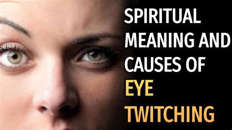 |Eye Twitching|, "Spiritual Meaning Of Eye Twitching". - YouTube