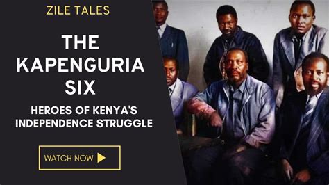 The Kapenguria Six - Heroes of Kenya's Independence Struggle - YouTube