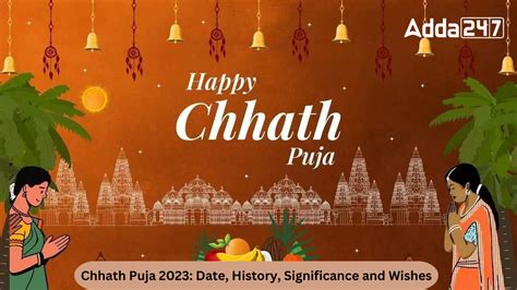 Chhath Puja 2023: Date, History, Significance and Wishes