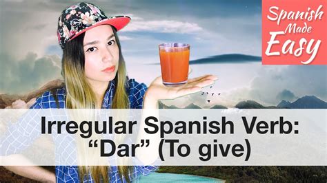 Irregular Verb "Dar" conjugated in Present tense | Spanish Lessons - YouTube