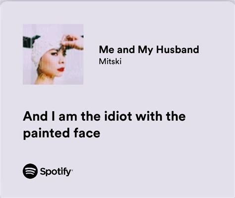 mitski spotify lyrics | Pretty lyrics, Just lyrics, Songs that describe me