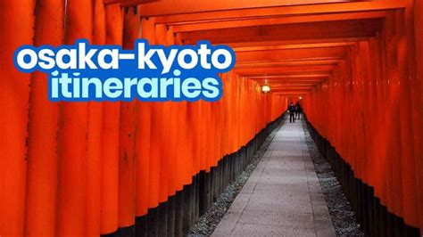 Sample OSAKA- KYOTO ITINERARY with Budget Estimates: 1-6 Days | The ...