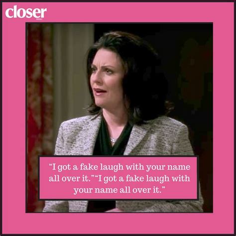 Karen Walker Quotes: 17 One-Liners From Megan Mullally's Will & Grace Character | Karen walker ...