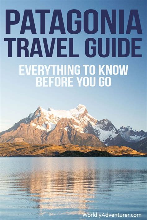 The Only Patagonia Travel Guide You’ll Ever Need