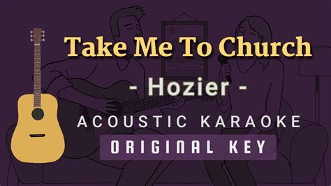 Take Me To Church – Hozier [Acoustic Karaoke] - YouTube