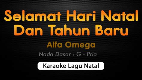 SELAMAT HARI NATAL DAN TAHUN BARU || Karaoke Lagu Natal Nada Pria - YouTube