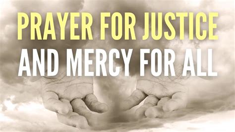 Prayer for Justice and Mercy for All