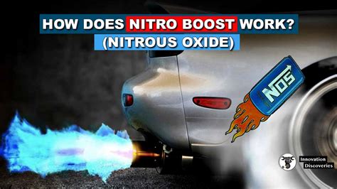 How does Nitro Boost (Nitrous oxide) work?