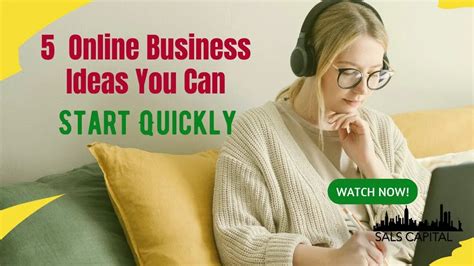 5 Online Business Ideas You Can Start Quickly