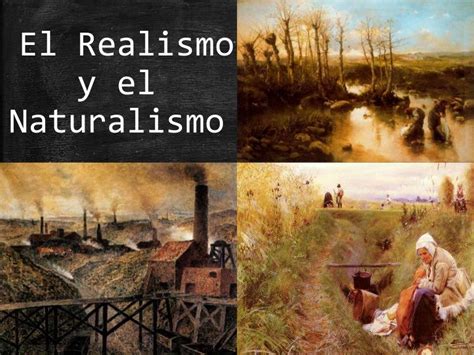 realismo y naturalismo