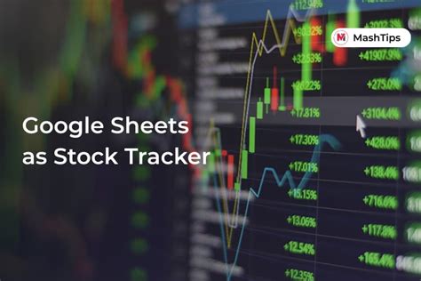 How to Create Your Own Google Sheets Stock Tracker - MashTips