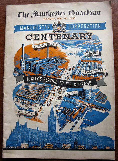 Manchester Guardian - Manchester Corporation Centenary 16 May 1938 - A ...