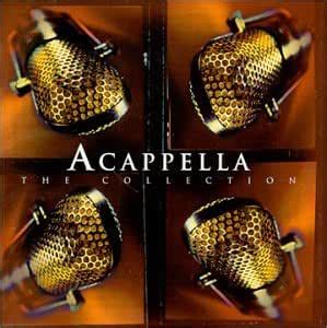 Acappella - Acappella Collection - Amazon.com Music