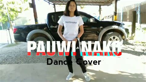 Pauwi Nako Dance Cover - YouTube