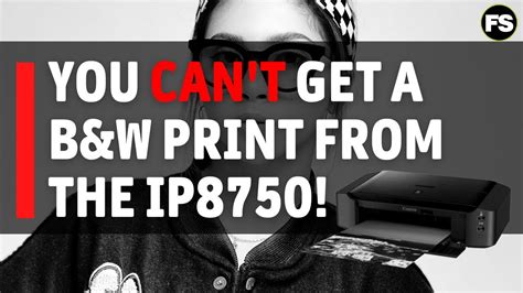 Is the Canon iP8750 good for Black & White print? - Fotospeed | Paper for Fine Art & Photography ...