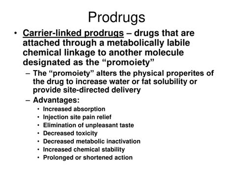 Prodrugs Initial definition: A pharmacologically inactive chemical entity that when metabolized ...