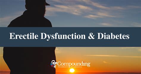 Erectile Dysfunction and Diabetes: Causes, Connections & Safe Treatment