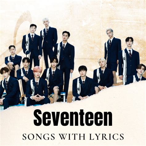 Seventeen Song Lyrics Offline for PC / Mac / Windows 11,10,8,7 - Free Download - Napkforpc.com