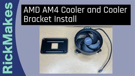 AMD AM4 Cooler and Cooler Bracket Install - YouTube