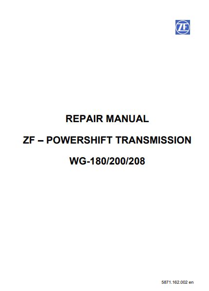 ZF POWERSHIFT TRANSMISSION WG180, WG200, WG208 Repair Manual