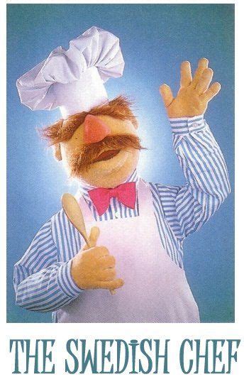 Swedish Chef Quotes - ShortQuotes.cc