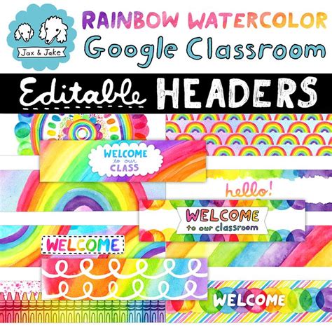 Rainbow Watercolor Google Classroom Headers - Editable Banners | Classroom banner, Art teachers ...