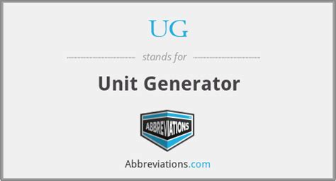 UG - Unit Generator