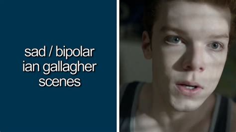 sad/bipolar ian gallagher scenes (shameless) | logoless 1080p - YouTube