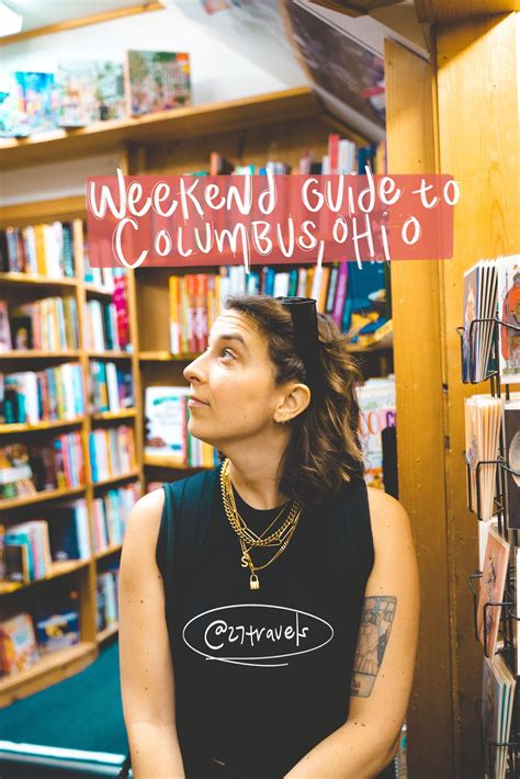 How to Spend a Weekend in Columbus, Ohio — 27 Travels