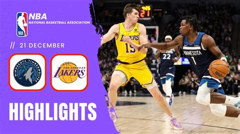 Los Angeles Lakers vs Minnesota Timberwolves Full Game Highlights| Dec 21, 2023 | NBA 2023/24 ...