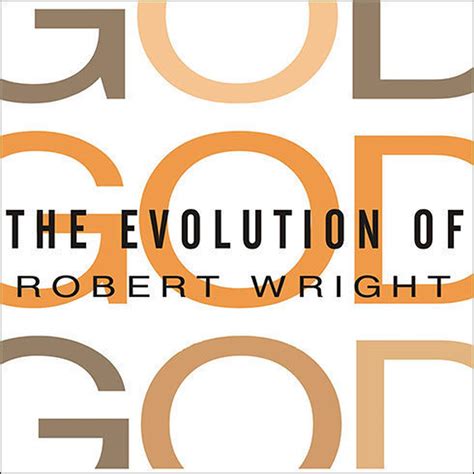 The Evolution of God Audiobook by Robert Wright — Listen for $9.95