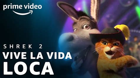 Shrek 2 - Vive la vida loca | Prime Video - YouTube Music