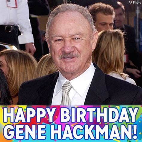 Gene Hackman's Birthday Celebration | HappyBday.to