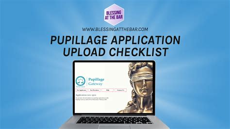 Pupillage Application upload checklist - BLESSING AT THE BAR